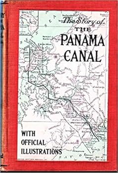 The Story of the Panama Canal...w/ a History of Panama...