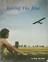 Taming The Blue 0963018701 Book Cover