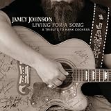 Living for a Song: Tribute to Hank Cochran by Jamey Johnson (2012) Audio CD