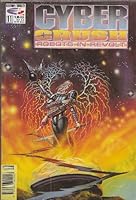 Cyber Crush Robots in Revolt Number 11 Comic (Robo Hunter) B005HJHWXC Book Cover
