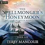 Cover of The Spellmonger's Honeymoon: A Spellmonger Novella