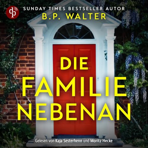 Die Familie nebenan &ndash; Wenn deine Nachbarn etwas verbergen... cover art
