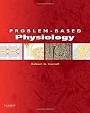  [(Problem-Based Physiology)] [Author: Robert G. Carroll] published on (April, 2009)