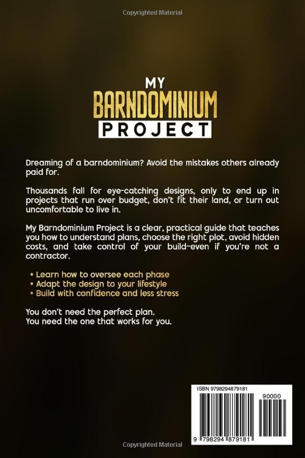 My Barndominium Project: The No-Stress Guide to Barndominium Plans, Avoiding Costly Mis-takes & Building a Home That Fits Your Life - Image 2