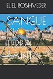  SANGUE NA TERRA SANTA