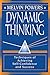 Dynamic Thinking: Techniques of Achieving Self-Confidence and Success