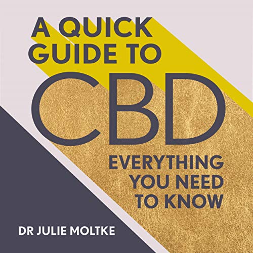 A Quick Guide to CBD by Dr Julie Moltke episode artwork