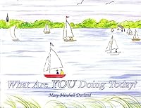 What Are You Doing Today? 0964301334 Book Cover
