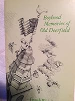 Boyhood memories of old Deerfield B0006YTGKU Book Cover