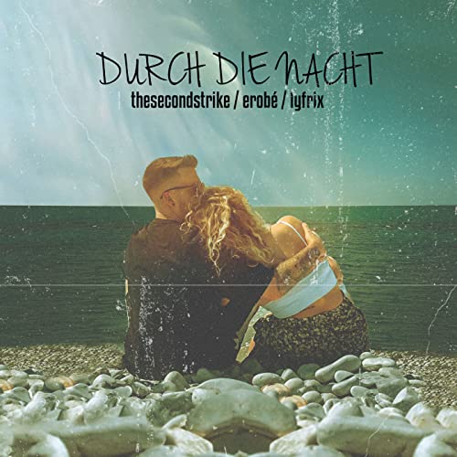 thesecondstrike, Lyfrix & erobé