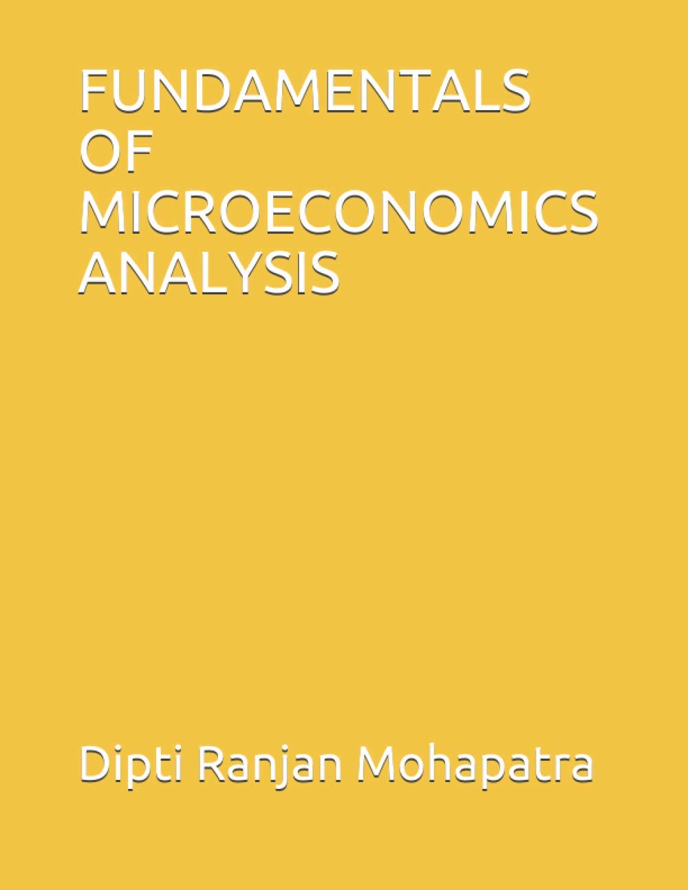 FUNDAMENTALS OF MICROECONOMICS ANALYSIS