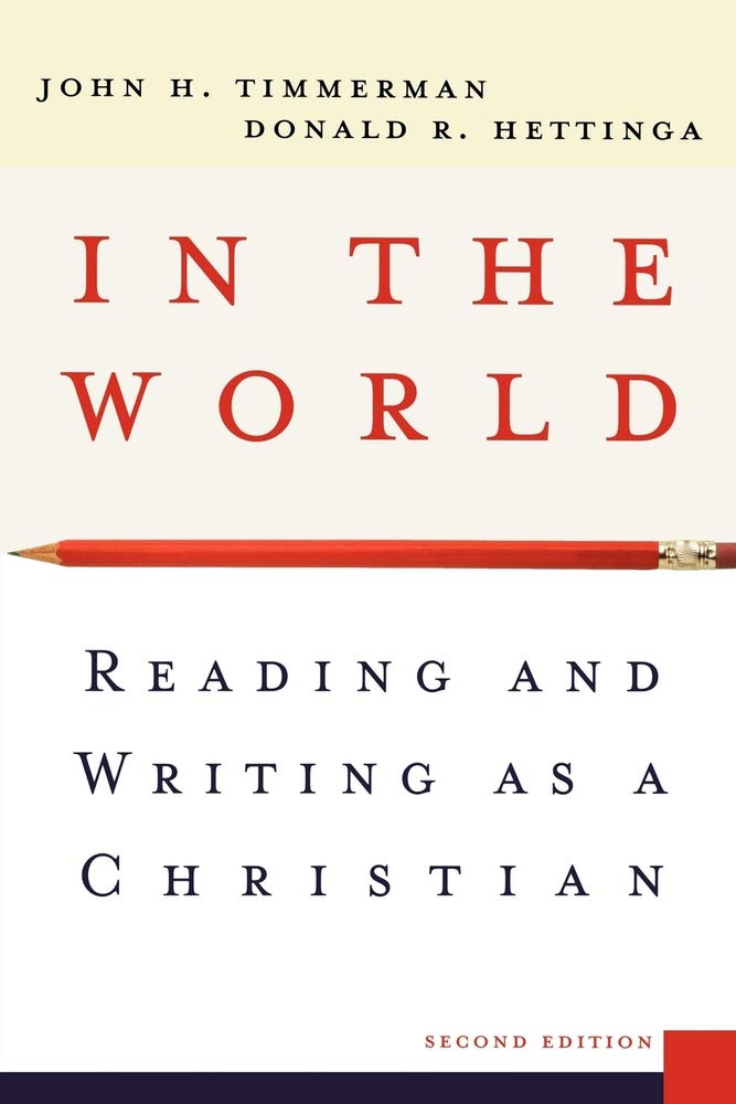 In the World: Reading and Writing as a Christian