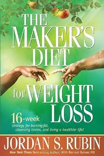 The Maker's Diet for Weight Loss: 16-week strategy for burning fat, cleansing toxins, and living a healthier life!
