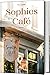 Cover zum Buch Sophies Café