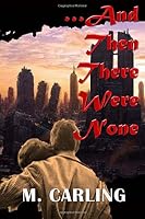 ...And Then There Were None 1535006811 Book Cover