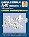 Fairchild Republic A-10 Thunderbolt II: 1972 to date (all marks) (Owners' Workshop Manual)