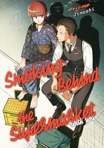 Smoking behind the supermarket with you (Vol. 6)