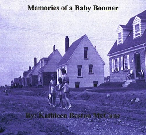 Memories of A Baby Boomer (English Edition)