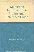 Marketing Information: A Professional Reference Guide 0884062600 Book Cover