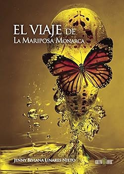 Paperback El viaje de La Mariposa Monarca (Spanish Edition) [Spanish] Book