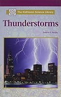 The KidHaven Science Library - Thunderstorms (The KidHaven Science Library) 0737710179 Book Cover