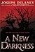 A New Darkness