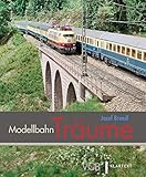  Modellbahn-Träume