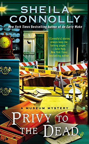 Privy to the Dead (A Museum Mystery Book 6)