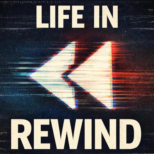 Life in Rewind cover art