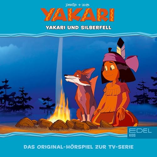 Yakari und Silberfell. Das Original-Hörspiel zur TV-Serie Titelbild