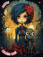 Voodoo Coloring Book: Hoodoo Love Shadows | 50 Super Cute Kawaii Chibi and Spooky Horror Colouring Designs with Creepy Witch Girls, Women as ... Nightmares | Suitable for Adults or Teens B0CJKY81TN Book Cover