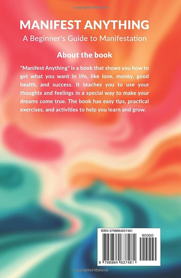 Manifest Anything: A Complete Guide to Manifest What You Desire (Love, Wealth, Health, Success) (Manifesting Miracles) - Image 2