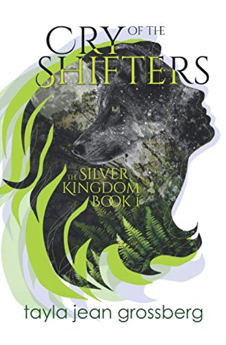 Cry of the Shifters (The Silver Kingdom)