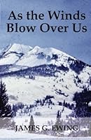 As the Winds Blow Over Us 1979690952 Book Cover