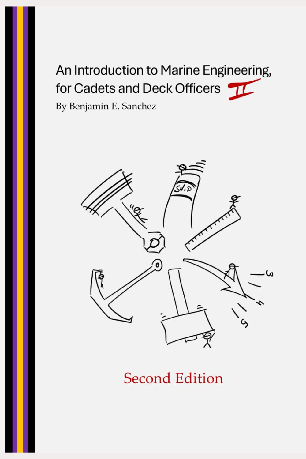 An Introduction to Marine Engineering, for Cadets and Deck Officers - Second Edition