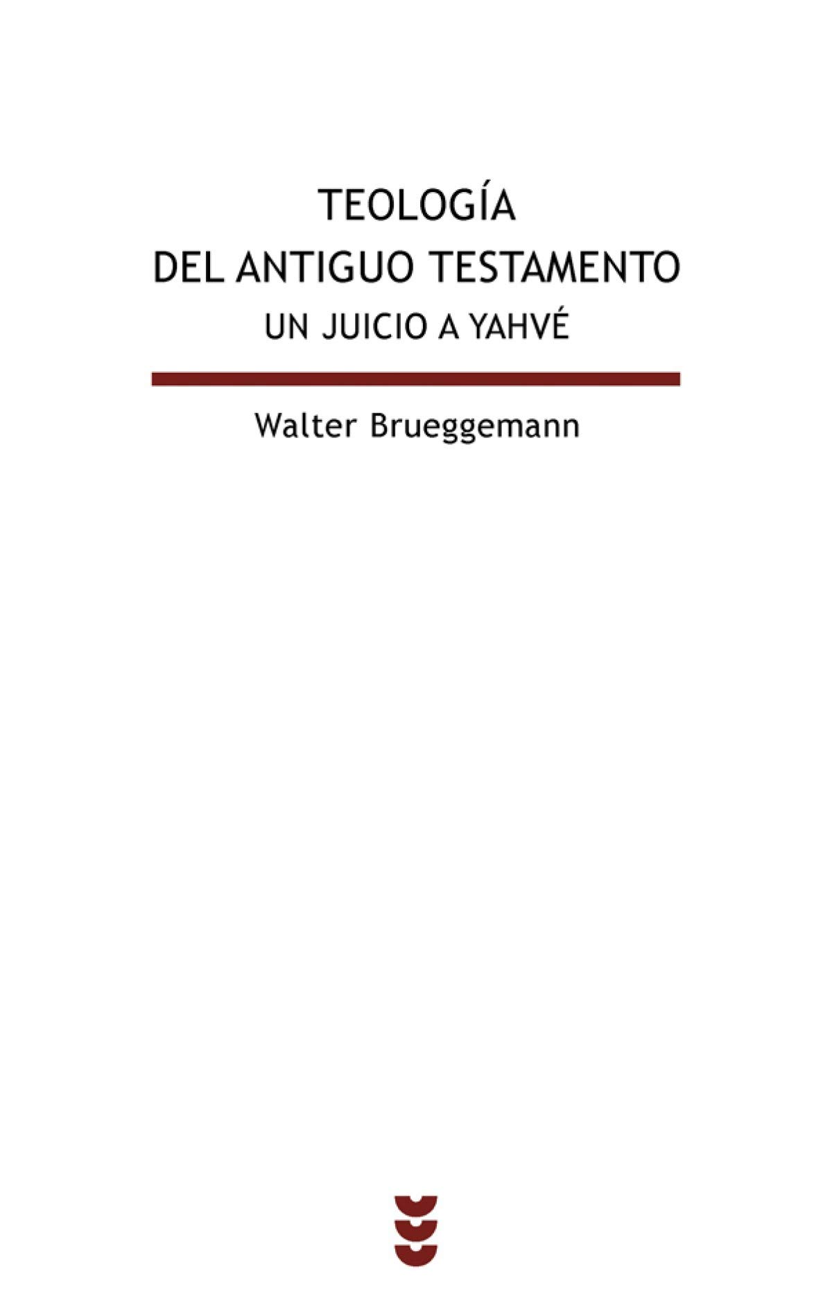 Teologia Del Antiguo Testamento. Un Juic: Testimonio. Contención. Defensa: 121 (Biblioteca Estudios Bíblicos)
