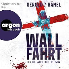 Wallfahrt – Der Tod wird dich erlösen Titelbild