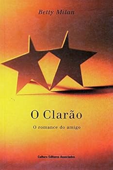 Paperback O clarão : o romance do amigo. [Portuguese] Book