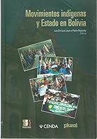 Movimientos indigenas y Estado en Bolivia 9990563799 Book Cover