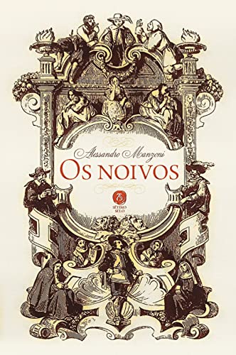 Os noivos: seguido de A história da coluna infame