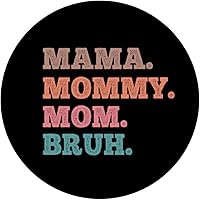 Vista 3 de Divertido Sarcástico Mamá Bruh Mamá Sarcástica Quotes PopSockets Swappable PopGrip