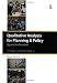 Qualitative Analysis for Planning & Policy: Beyond the Numbers