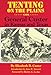 Tenting on the Plains: Or, General Custer in Kansas and Texas (Volume 46) (The Western Frontier Library Series)