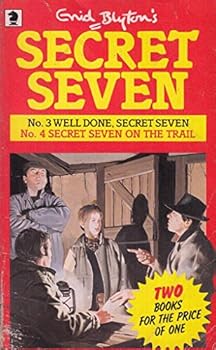 Paperback Well Done, Secret Seven / Secret Seven on the Trail (Secret Seven, Nos. 3 & 4) Book