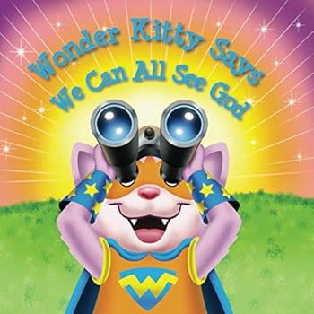Paperback Wonder Kitty Says We Can All See God Book
