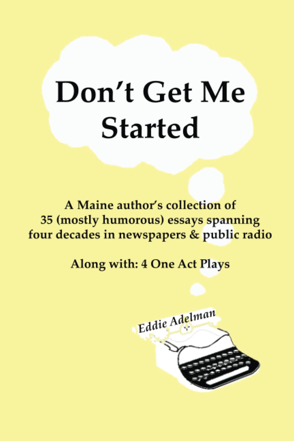 Don't Get Me Started