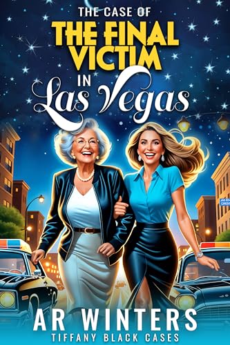 The Case of The Final Victim in Las Vegas: A Cozy Tiffany Black Mystery book cover