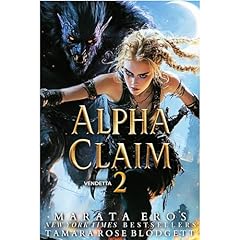 Alpha Claim 2 - Vendetta Audiolibro Por Tamara Rose Blodgett, Marata Eros arte de portada