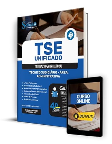 Apostila TSE Unificado - Técnico Judiciário - Área: Administrativa