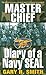 Master Chief (Diary of a Navy SEAL)